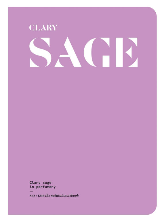 NEZ and LMR - Clary Sage - The Naturals Notebook
